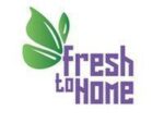 Fresh To Home coupons